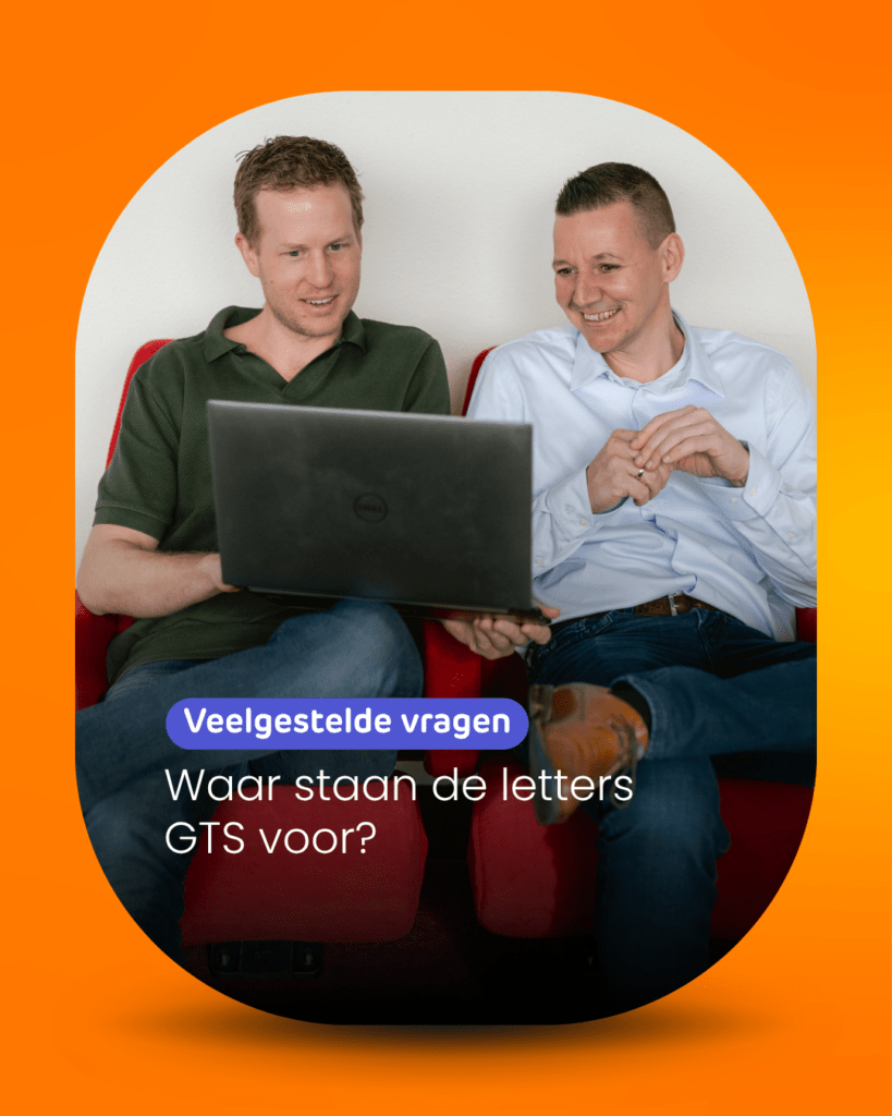 FAQ: waar staan de letters GTS voor?